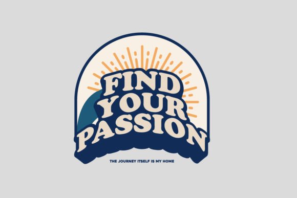 Find Passion T-shirt Design Templates